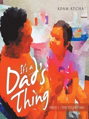 cover image of It's a Dad's Thing